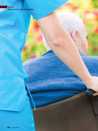 Saúde
Na luta contra o mal de Alzheimer
116 BOA VONTADE
 