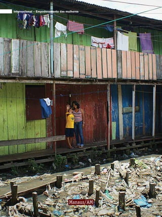 Internacional – Empoderamento das mulheres
Manaus/AM
 