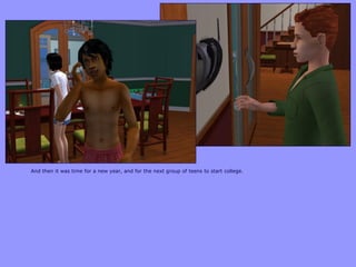 And then it was time for a new year, and for the next group of teens to start college.
 