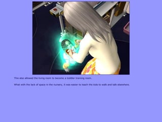 This also allowed the living room to become a toddler training room.
What with the lack of space in the nursery, it was easier to teach the kids to walk and talk elsewhere.
 