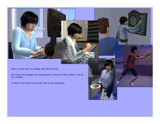 Riley’s senior year at college was fairly boring.

He wrote term papers, did assignments, hung out with walkbys, did tai
chi, cooked…

It wasn’t the most exciting life, but it was necessary.
 