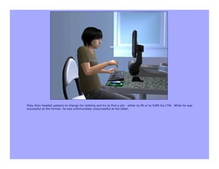 Riley then headed upstairs to change his clothing and try to find a job - either to lift or to fulfill his LTW. While he was
successful at the former, he was unfortunately unsuccessful at the latter.
 