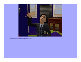 Andrew also brought home his first A plus.
 