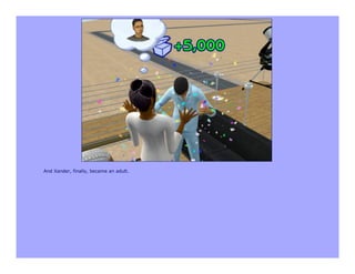 And Xander, finally, became an adult.
 