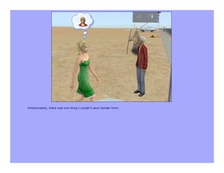 Unfortunately, there was one thing I couldn’t save Xander from.
 