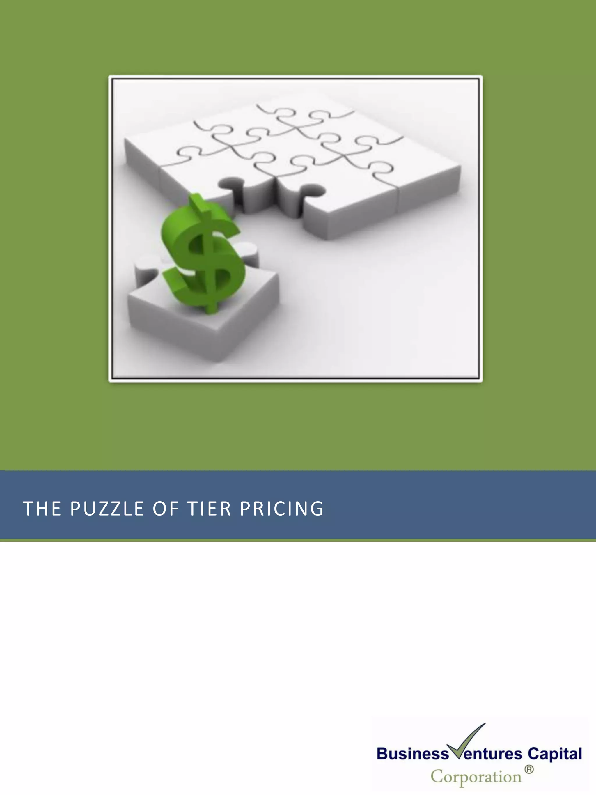 THE PUZZLE OF TIER PRICING
 