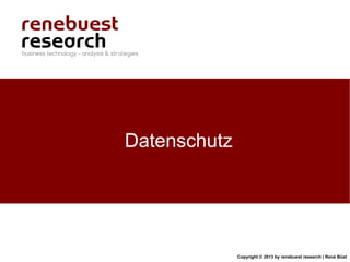 Copyright © 2013 by renebuest research | René Büst
Datenschutz
 