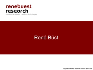 Copyright © 2013 by renebuest research | René Büst
René Büst
 