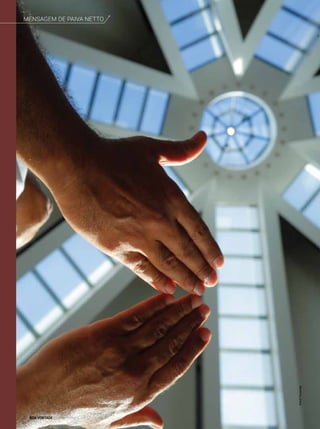 Mensagem de Paiva Netto
AndréFernandes
6 BOA VONTADE Ecumenismo
 