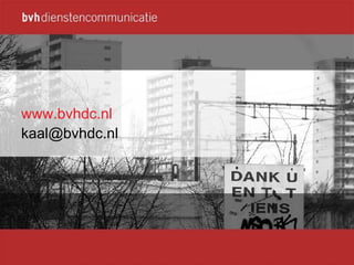 www.bvhdc.nl [email_address] 