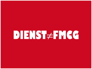 DIENST≠FMCG
 