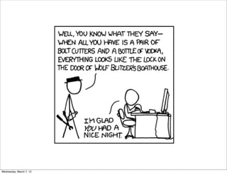 Wednesday, March 7, 12
 