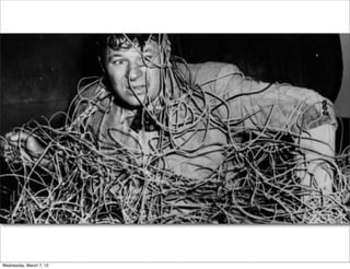 Wednesday, March 7, 12
 