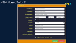 HTML Form : Task - II
 