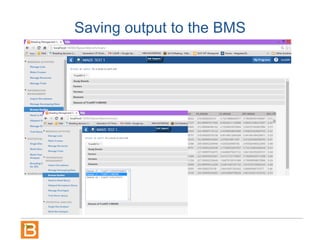 Saving output to the BMS
 