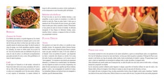 tomar el café es mezclado con azúcar y leche condensada, y
                                                                en los restaurantes es muy frecuente pedir café helado.

                                                                Bebidas alcohólicas
                                                                El licor de arroz es una de las bebidas favoritas y más
                                                                asequibles, ya que su precio es económico y su índice de
                                                                alcohol es más alto. Posee un sabor fuerte y dulce que se
                                                                asemeja al ron. El licor hecho de arroz viscoso, por su parte,
                                                                tiene un sabor puro, dulce, aromático y fuerte. Últimamente
                                                                se han puesto de moda los licores de hierbas. Se obtienen
                                                                remojando el licor blanco en diferentes hierbas, raíces,
BEBIDAS                                                         semillas, frutas y cortezas, y a algunos de ellos se le atribu-
                                                                yen propiedades curativas.
Zumos de frutas
Es la bebida más común y se puede degustar en los cientos       PLATOS TÍPICOS
de puestos que encontrará en cualquier parte. La rica varie-
dad de frutas que ofrece la tierra hace que exista un inter-    Arroz
minable número de sabores para elegir. No deje de probar el     Este producto es la base de la dieta y se concibe en innu-
zumo de mango, coco verde, guanábana, guayaba o papaya.         merables recetas. Su preparación admite diversas formas:
En Tailandia, los zumos se suelen tomar con un poco de          hervido, frito o en sopa. Además del arroz blanco corriente,      Platos con curry
sal. Uno de los favoritos entre los habitantes del país es el   existe una gran variedad de clases. El de más calidad es
zumo de caña de azúcar, un refrescante acompañamiento           el llamado “arroz con perfume de jazmín”, que desprende           Una enorme variedad de curry está presente en los platos tailandeses y aporta un extraordinario sabor a los ingredientes.
para platos picantes de curry o arroz. Otra posibilidad es el   un dulce y atrayente olor durante su cocción. En la zona          En el sur de Tailandia se cocinan los curry más fuertes. Los hay para todos los gustos y paladares. El Kaeng Tai Plaa es muy
zumo de jugo de palmera.                                        del norte el arroz es más gelatinoso y se le conoce como el       picante y está hecho con tripa de pescado, judías verdes, brotes escabechados de bambú y patatas. El kaeng leang es más
                                                                “arroz pegajoso”. Se consume en una mezcla con numerosos          suave y entre sus ingredientes se encuentran la calabaza verde, la piña, las judías y la papaya verde.
Café                                                            alimentos y, al tratarse de su comida básica, los tailandeses     Otras variedades que puede probar son el kaeng kari kai, un plato de pollo con curry muy suave al estilo indio, o el kaeng
El café típico de Tailandia es el café molido, cultivado de     son muy exigentes en cuanto a su cocción y temperatura. Los       kainaw kai, preparado con bambú.
forma local sobre todo en las zonas montañosas del norte y      platos de arroz más típicos son aquellos que llevan verduras,     En los numerosos puestos callejeros podrá degustar el salapau, panecillos de levadura rellenos de carne de cerdo, o los
del sur. Sólo se filtra momentos antes de servirse. Aunque      gambas o pollo y van acompañados de multitud de salsas.           khanon djieb, rellenos de langosta. Estos últimos se mojan en salsa de soja antes de llevarlos a la boca.
su sabor no es comparable con el de otros países cafeteros,     Los tailandeses elaboran con harina de arroz los espaguetis o     En la región del norte, se prepara el larp, un plato característico hecho a base de hígado, cerdo o pato y hortalizas. También
es muy superior al instantáneo. La manera habitual de           similares, que allí denominan fideos.                             son clásicos de esta zona los khao sawy, fideos al huevo en un suave caldo de curry. Los platos de esta zona suelen prepararse
 