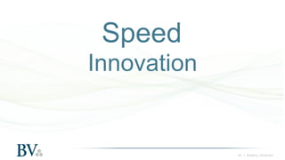 ‹#› | Battery Ventures
Speed
Innovation
 