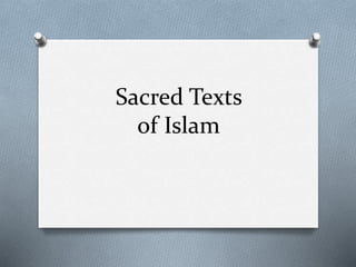 Sacred Texts
of Islam
 