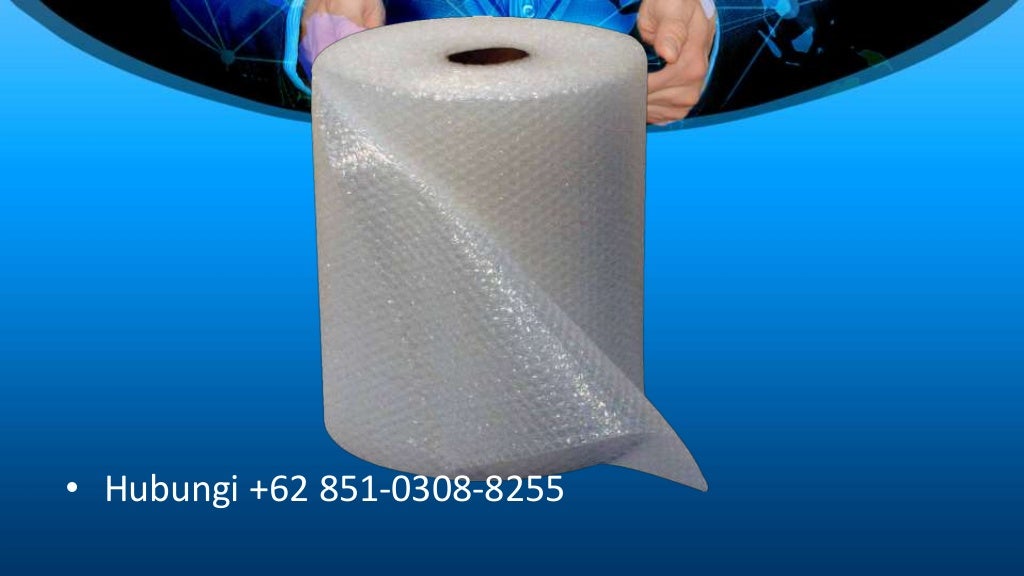 Harga Bubble Wrap Gunungsari Bumiaji Batu, 085103088255 (Tsel)