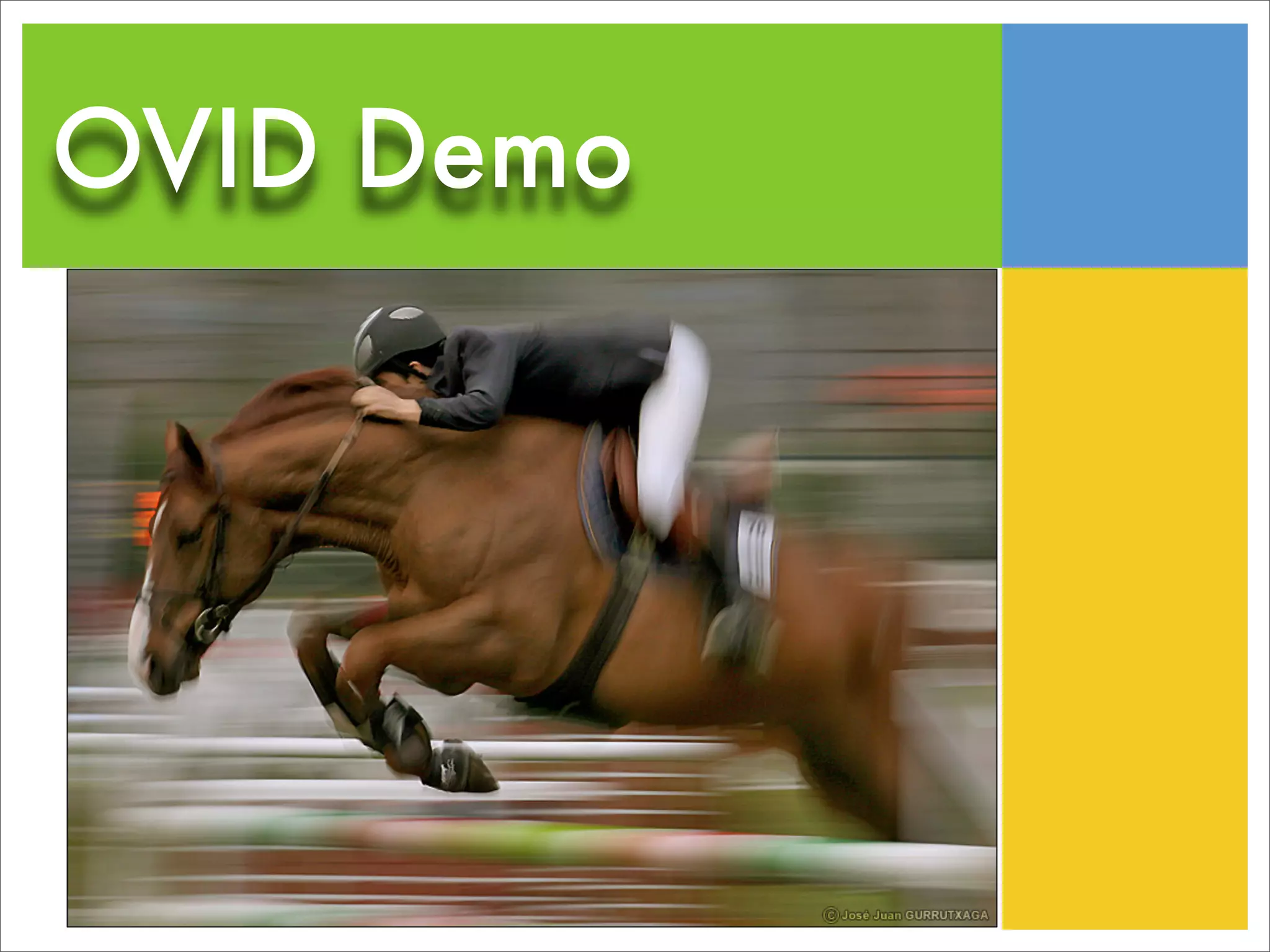 OVID Demo



  [[[Add png of OVID]]]
 