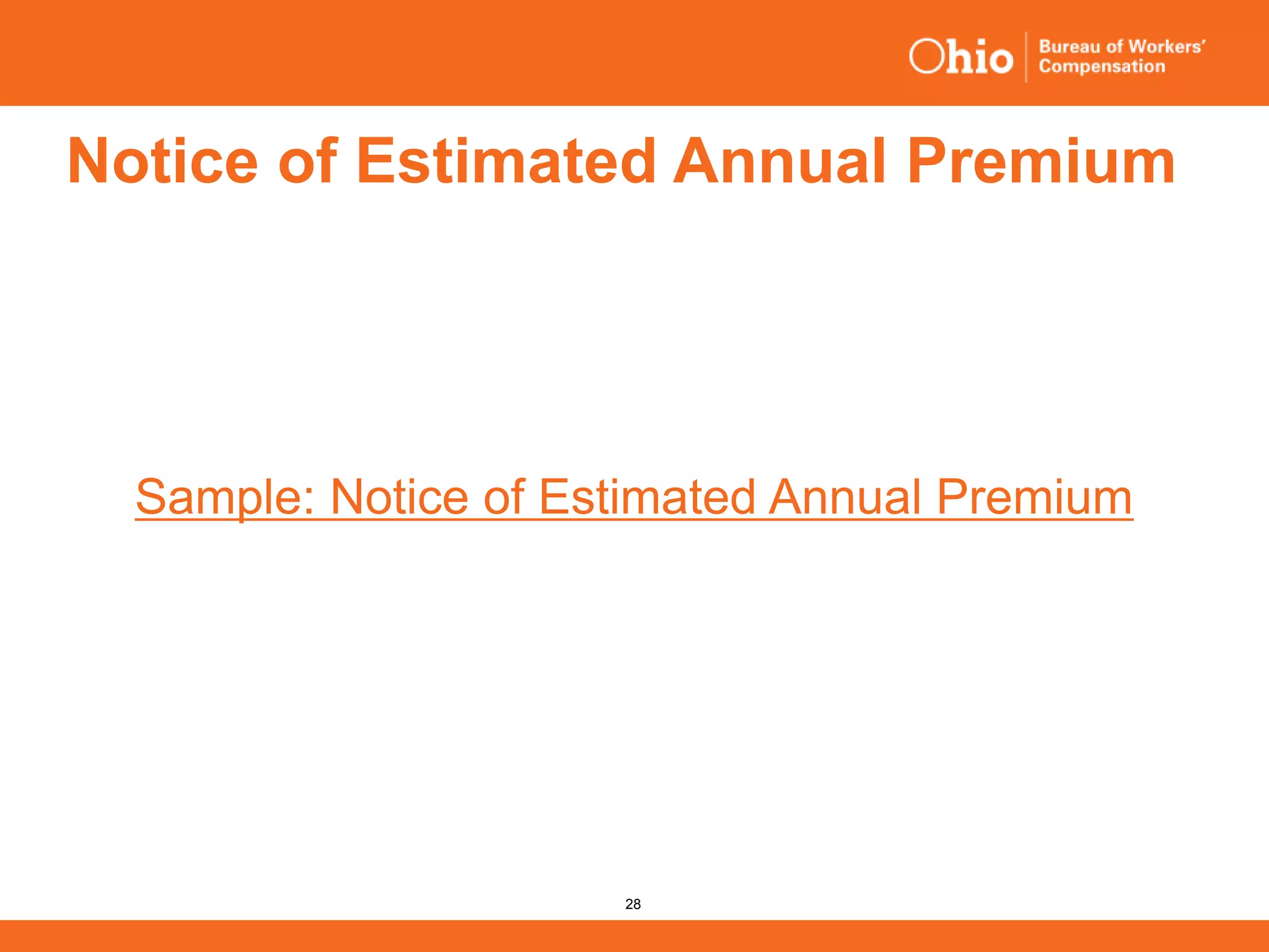 28
Notice of Estimated Annual Premium
Sample: Notice of Estimated Annual Premium
 
