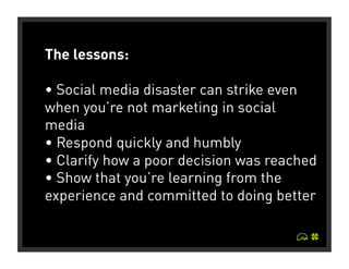 FAIL: Social Media Disasters  & What We Can Learn From Them Slide 18