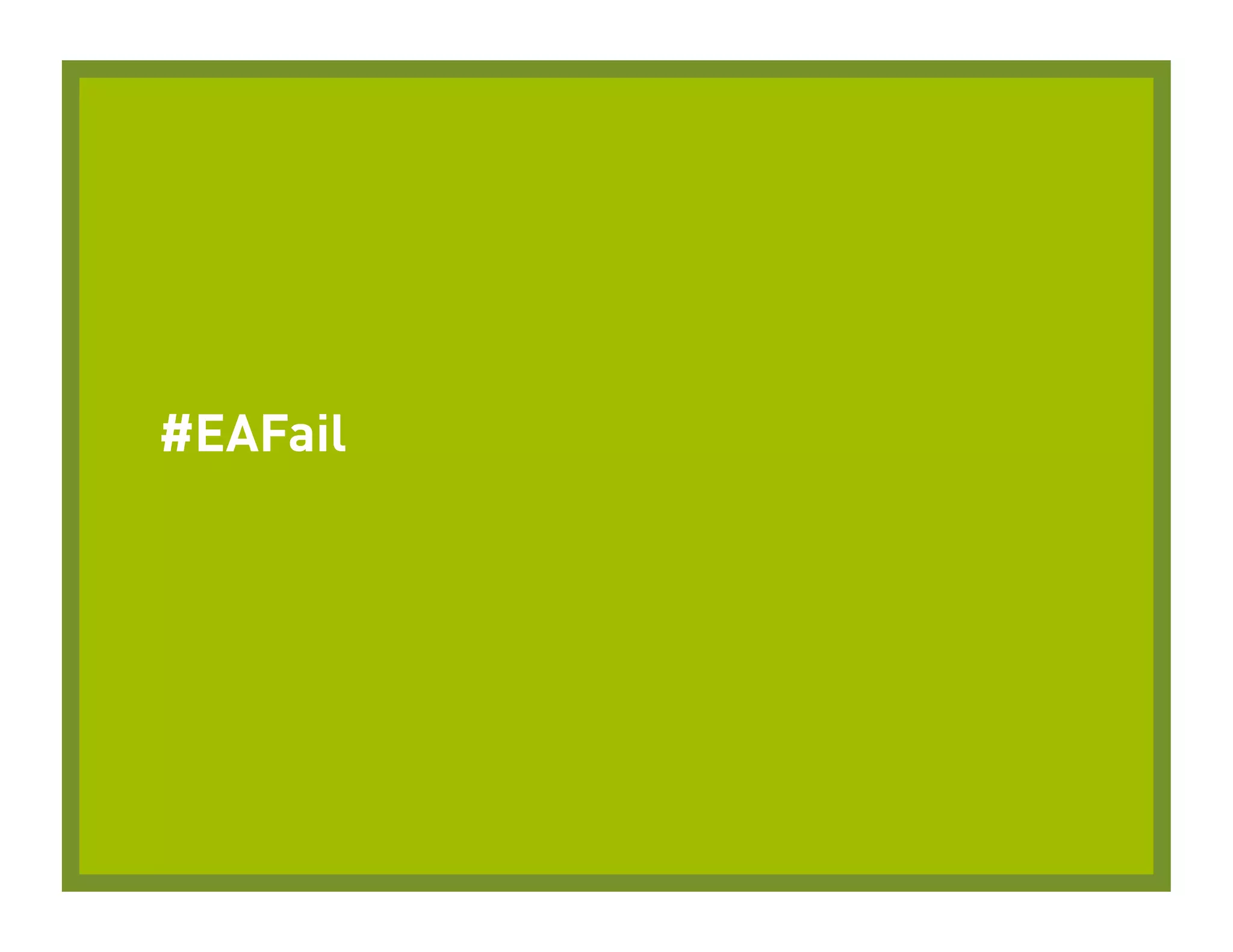 #EAFail
 