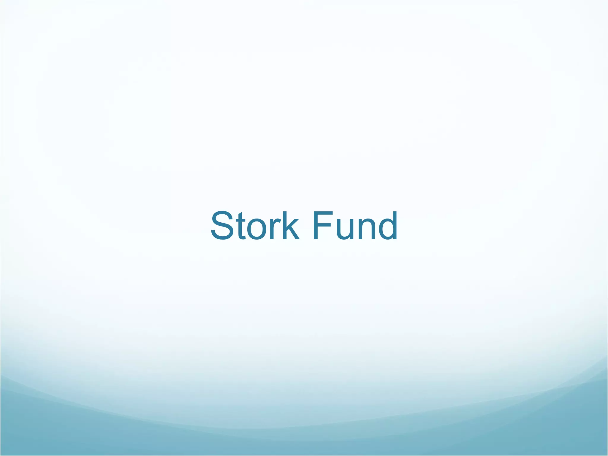Stork Fund 
