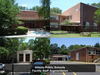 Atlanta Public Schools Facility Staff Augmentation 