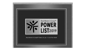 2019 Black Women in Europe™ Power List: A List of Our Own ©