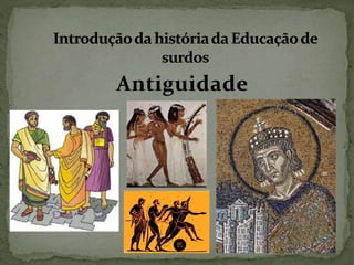 Antiguidade
 