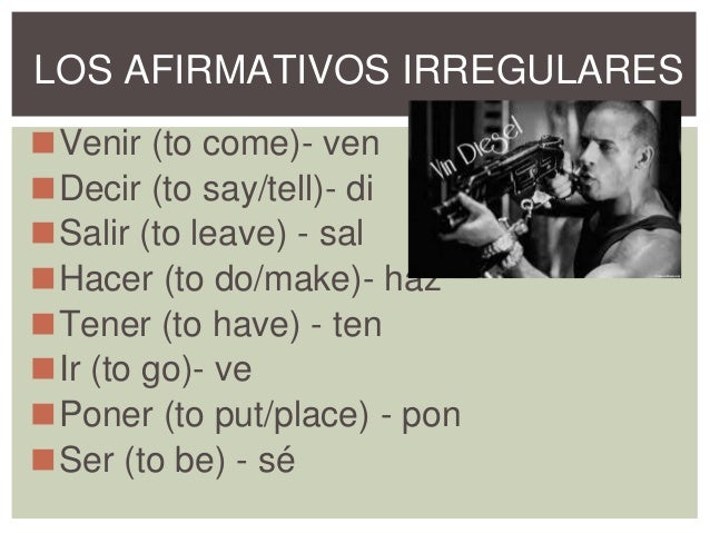 Affirmative Tu Commands with Pronouns