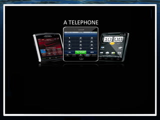 A TELEPHONE 
