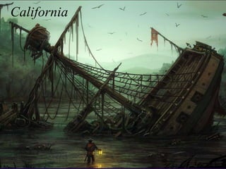 California
 