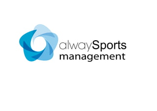 alwaySports
management
 