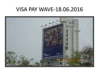 VISA PAY WAVE-18.06.2016
 