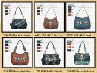 WBK-8085 Buckle Collection    WBK-119 Buckle Collection     VSB-8291 Buckle Collection




  3/7/2013                                                                        14
[VSB-8110 Buckle Collection   [VSB-8085 Buckle Collection   TLB-8336 Buckle Collection
 