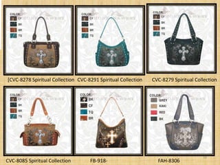 [CVC-8278 Spiritual Collection CVC-8291 Spiritual Collection   CVC-8279 Spiritual Collection




                                                                                     19
CVC-8085 Spiritual Collection       FB-918-                      FAH-8306
 