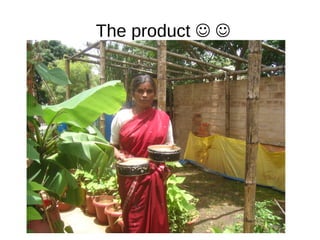 The product  
 