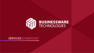 SERVICES/SHAREPOINT
 