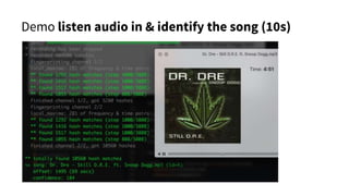 Demo listen audio in & identify the song (10s)
 