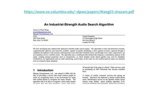 https://www.ee.columbia.edu/~dpwe/papers/Wang03-shazam.pdf
 