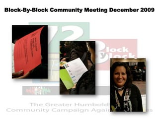 Block-By-Block Grand Opening April 2010