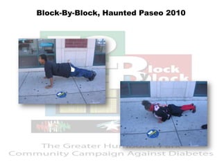 Block-By-Block, Mass Community Outreach