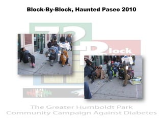Block-By-Block, Mass Community Outreach