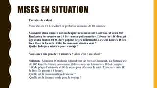 MISES EN SITUATION
 