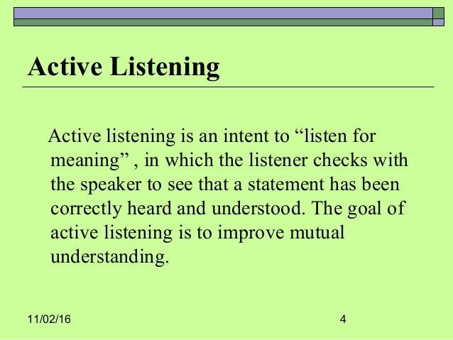 Listening Listening