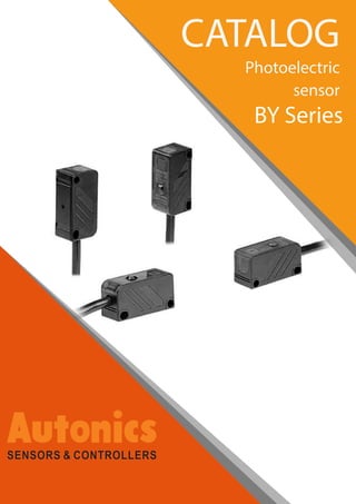 CATALOG
Photoelectric
sensor
BY Series
 