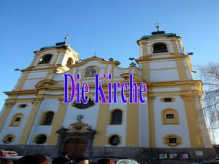 Die Kirche 