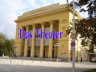 Das Theater 